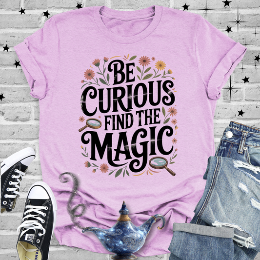 Be Curious Find the Magic Premium T-shirt