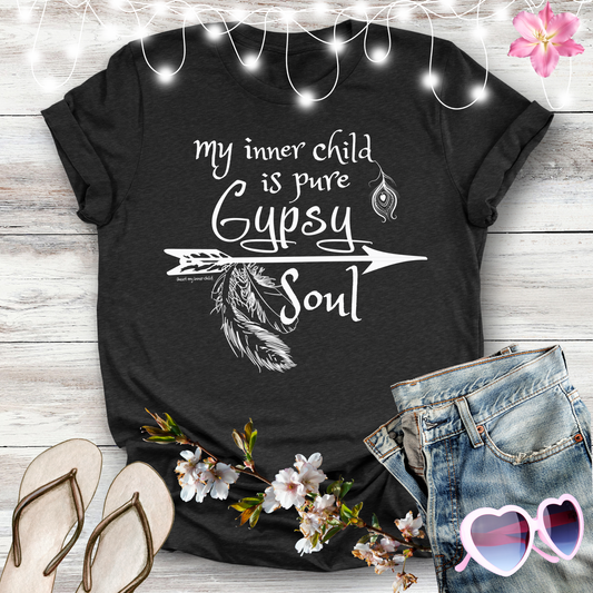 My inner child is Pure Gypsy Soul T-shirt
