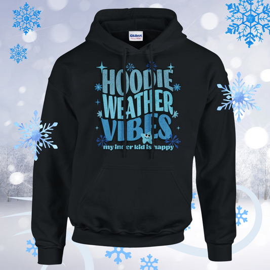 Hoodie Weather Vibes Cozy Classic Pullover