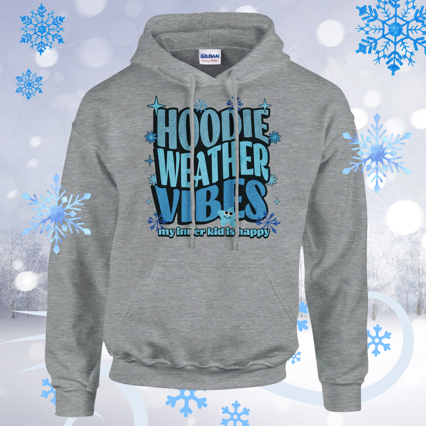 Hoodie Weather Vibes Cozy Classic Pullover