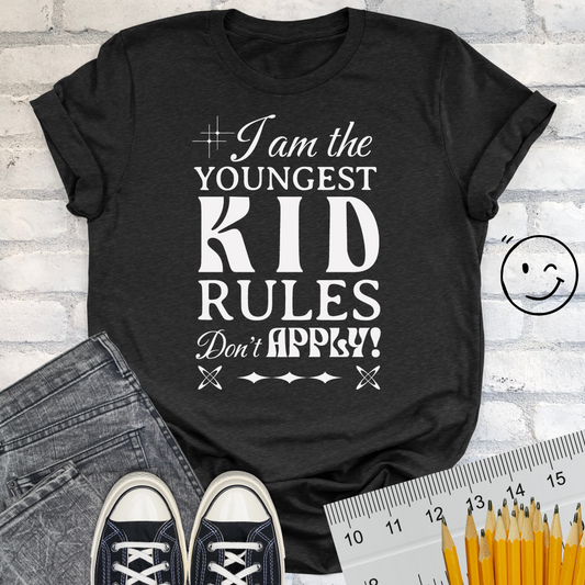 Rules for YOUNGEST KID Unisex T-shirt