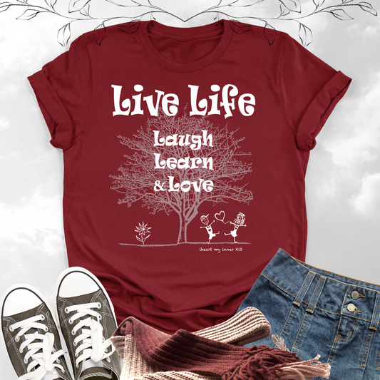 LIVE LIFE Laugh Learn Love Premium T-Shirt