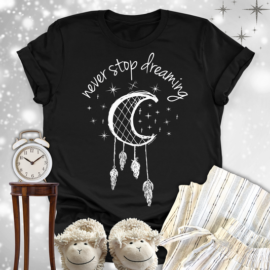 Never Stop Dreaming Premium T-shirt