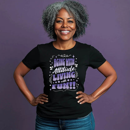 Aging with Attitude Living with FUN Soft Black Heathered Tshirt