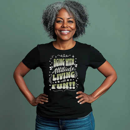Aging with Attitude Living with FUN Soft Black Heathered Tshirt