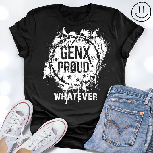 GEN-X PROUD whatever Splat Grunge Unisex T-shirt
