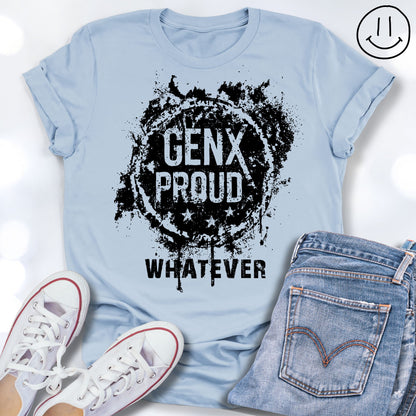 GEN-X PROUD whatever Splat Grunge Unisex T-shirt