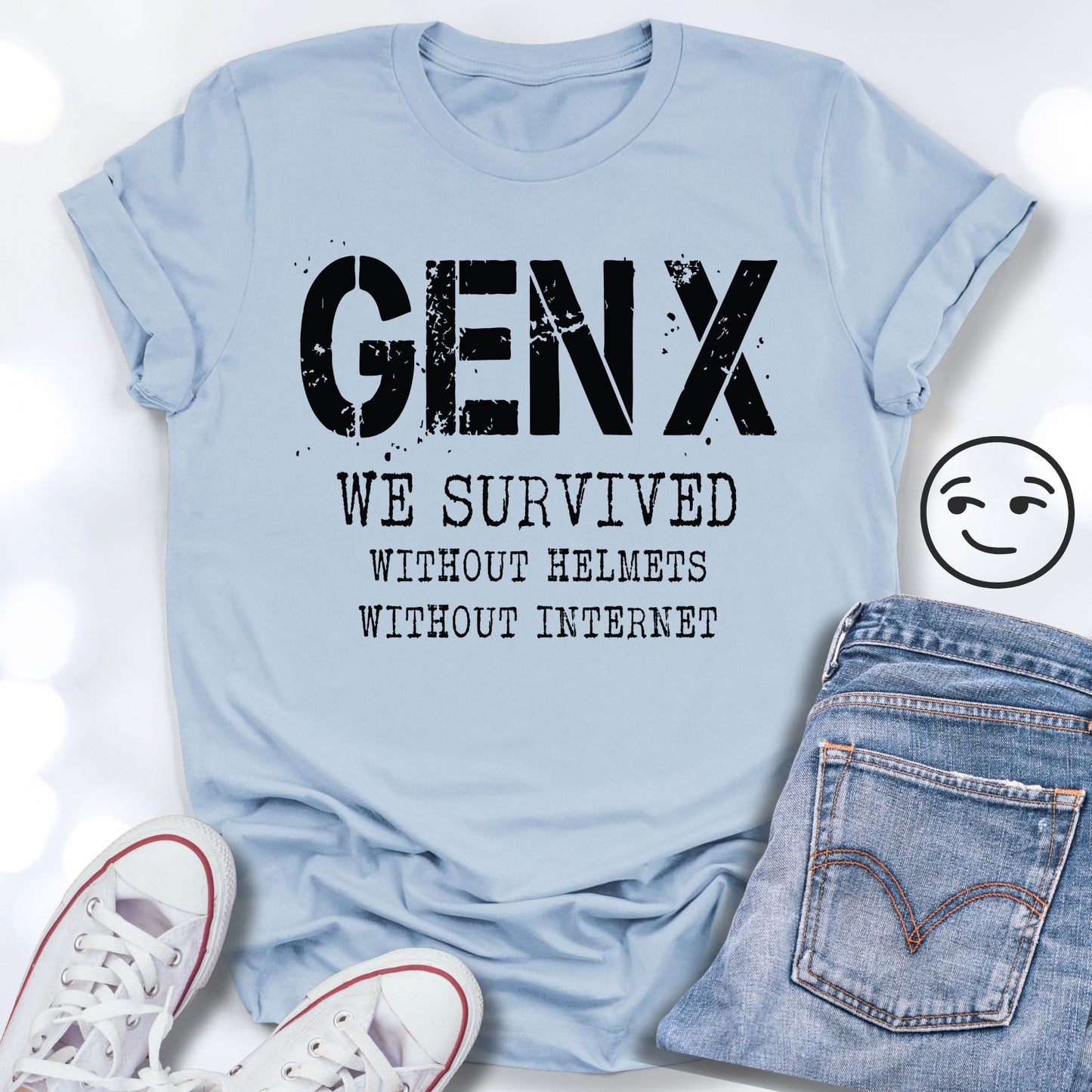 GEN X We Survived Without Helmets or Internet Unisex T-shirt