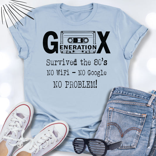 GEN X No WiFi No Google No Problem Unisex T-shirt