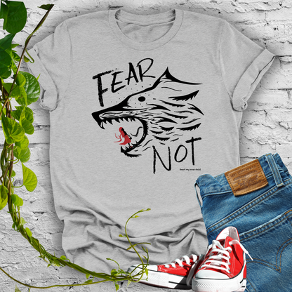 FEAR NOT Empowerment Unisex T-shirt