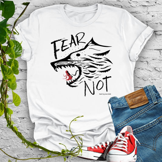 FEAR NOT Empowerment Unisex T-shirt