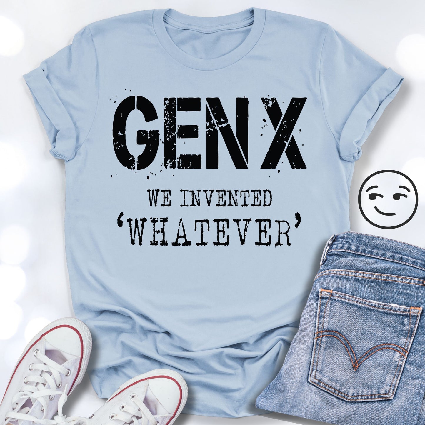GEN X We Invented WHATEVER Unisex T-shirt