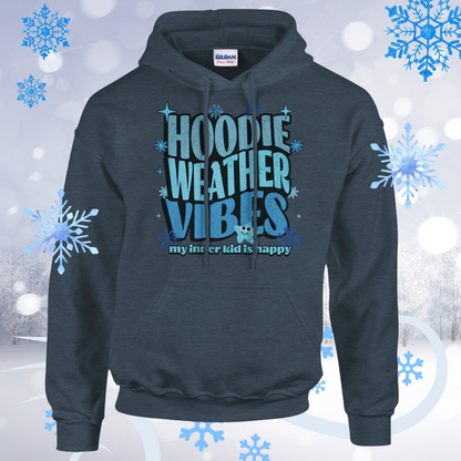 Hoodie Weather Vibes Cozy Classic Pullover