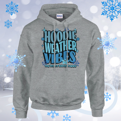 Hoodie Weather Vibes Cozy Classic Pullover