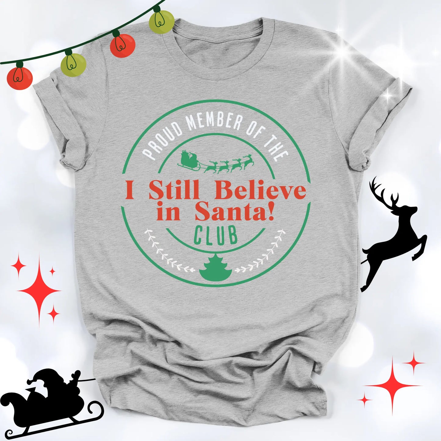 Still Believe in Santa Unisex T-shirt