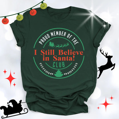 Still Believe in Santa Unisex T-shirt