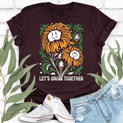 Let's Grow Together Smiling Flowers T-shirt