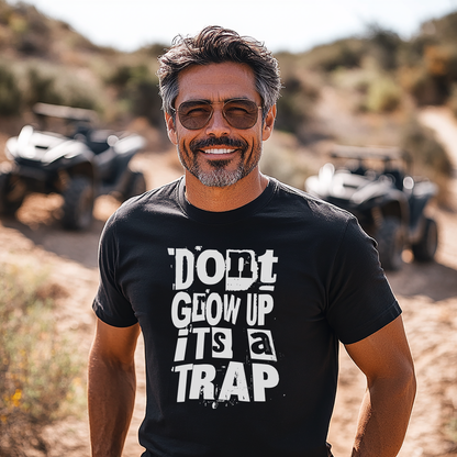 Don't Grow Up It's a Trap Premium Unisex Tshirt
