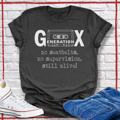 Generation X Sarcastic Humor Unisex T-shirt