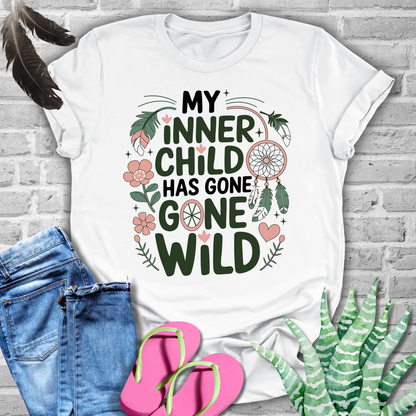 My iNNER CHiLD Has Gone Wild T-shirt