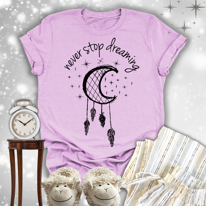 Never Stop Dreaming Premium T-shirt