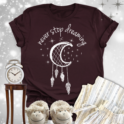 Never Stop Dreaming Premium T-shirt