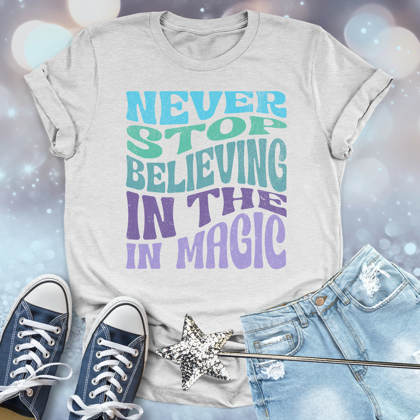 Never Stop Believing in the Magic T-shirt
