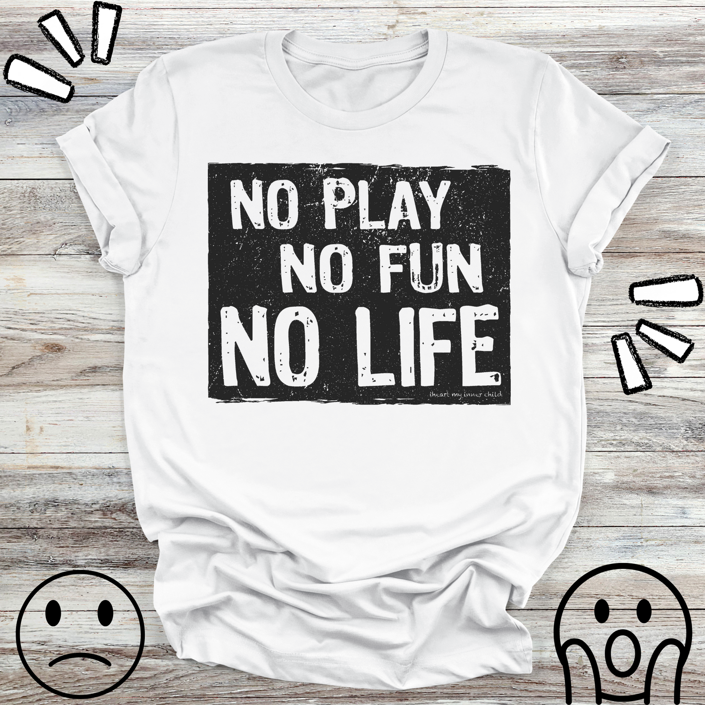 NO Play NO Fun NO Life Premium Unisex T-Shirt 2