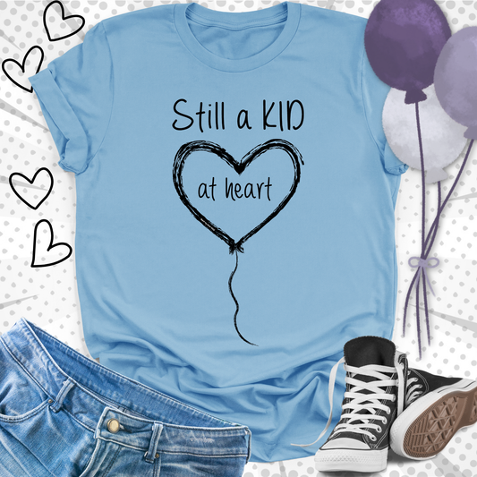 Still a KID at Heart Premium T-shirt
