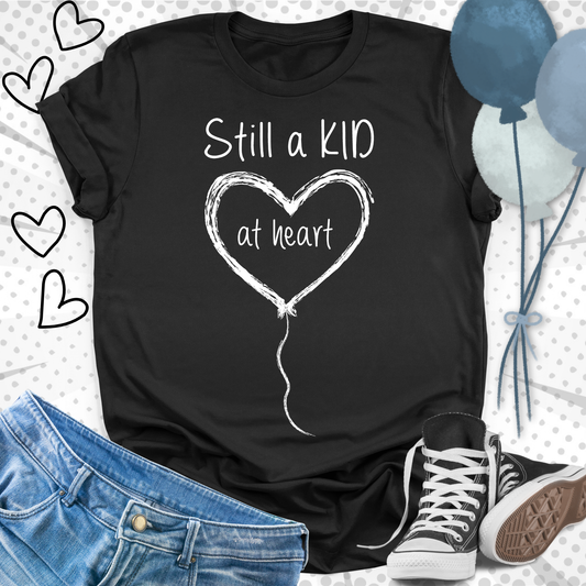 Still a KID at Heart Premium T-shirt