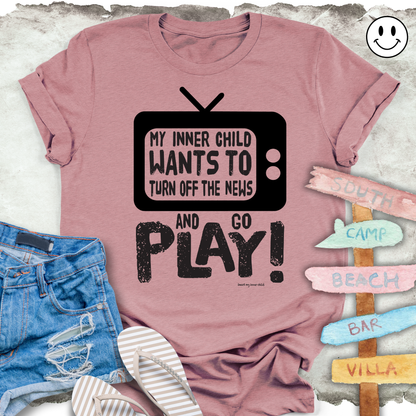 Turn OFF the NEWS and GO PLAY Unisex T-shirt