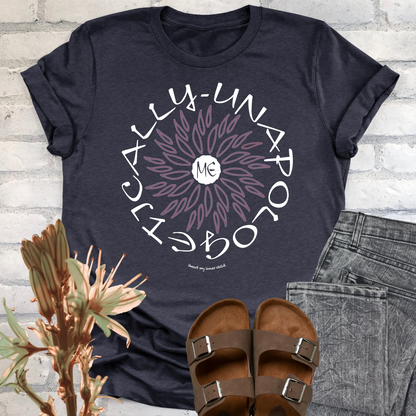 Unapologetically ME Unisex T-shirt
