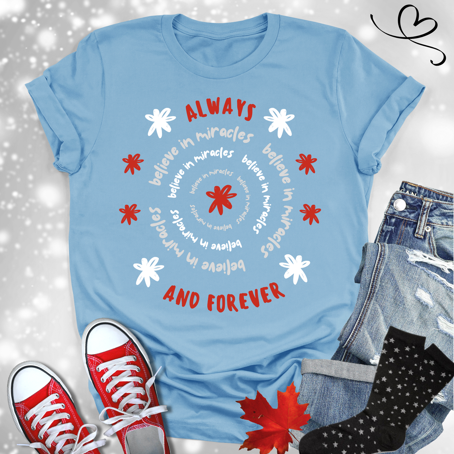 Believe in Miracles Always Premium T-shirt