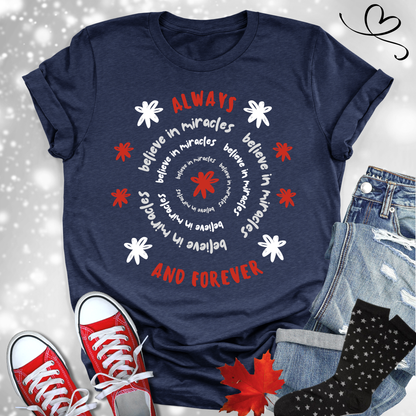 Believe in Miracles Always Premium T-shirt