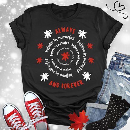 Believe in Miracles Always Premium T-shirt