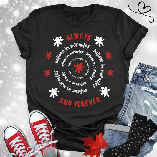 Believe in Miracles Always Premium T-shirt