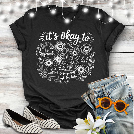 it's OKAY to... Woman's T-shirt